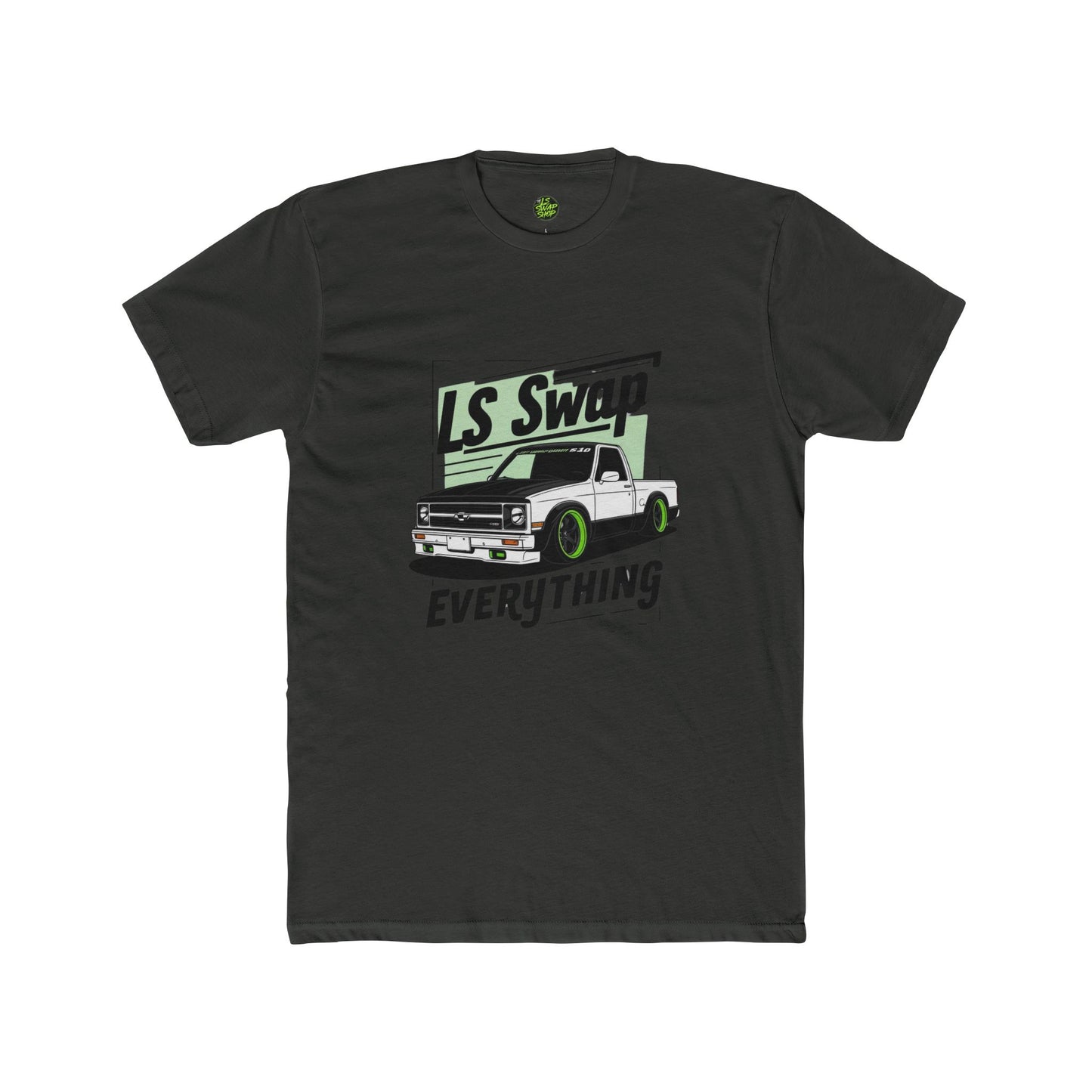 LS Swap Everything Tee – Drop It, Swap It, Send It 🔥