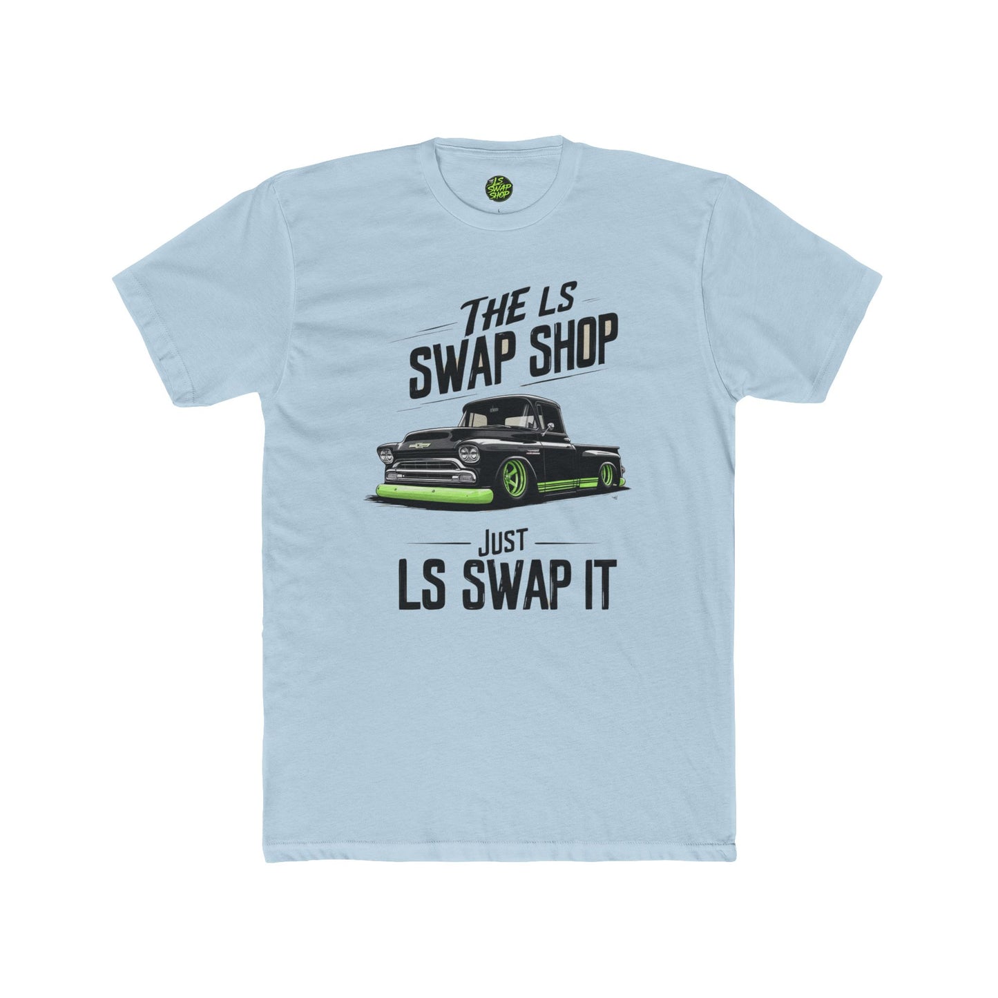 "Just LS Swap It Tee – Old School Truck, New School Power 🔥"