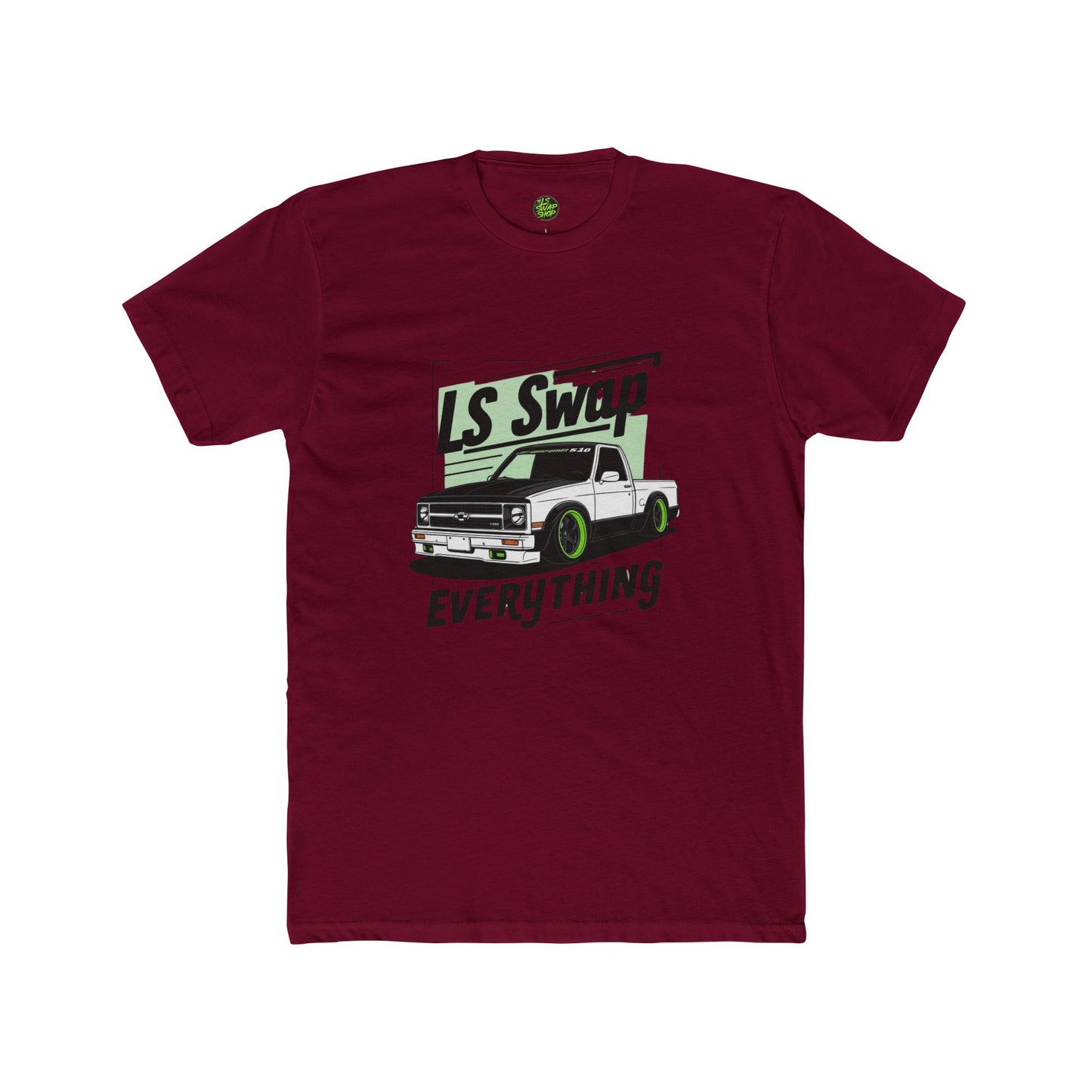 LS Swap Everything Tee – Drop It, Swap It, Send It 🔥