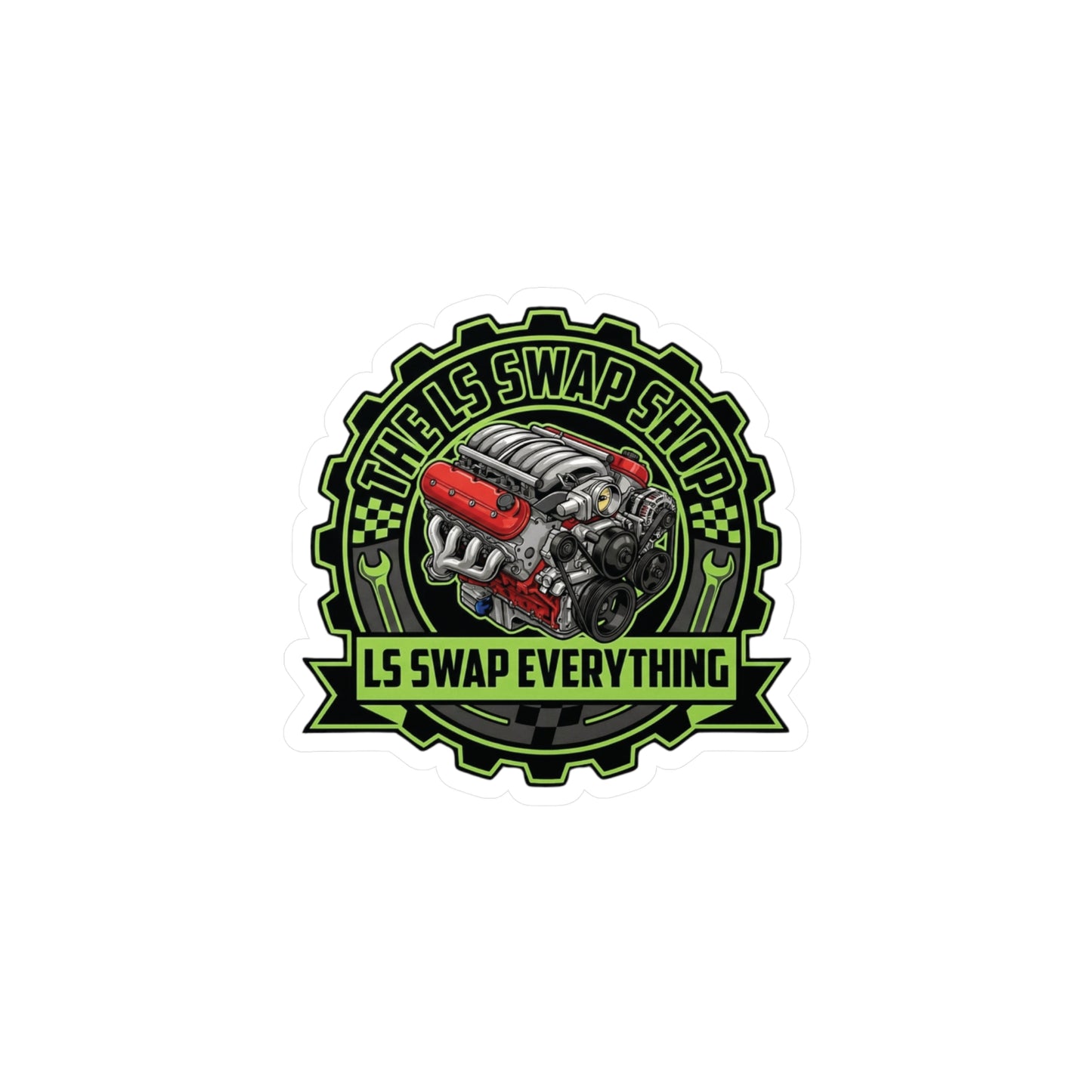 LS Swap Shop Sticker — Mighty GM LS Engine 'LS swap everything' Vinyl Decal